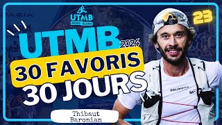 UTMB® 2024 Les 3030  23 Thibaut Baronian [upl. by Dosia]