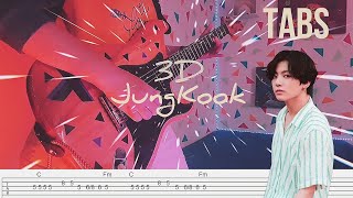 정국 Jung Kook 3D GUITAR TABS [upl. by Hanahsuar]