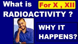 RadioActivity 02 What is Radioactivity  Why some Atoms are Radioactive  ICSE  CBSE Class X  XII [upl. by Davison18]