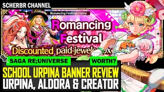 School Urpina Banner Urpina Aldora amp Creator Review  Romancing SaGa reUniverSe [upl. by Parsaye]