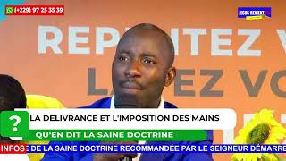 🔴▪️LA DELIVRANCE ET LIMPOSITION DES MAINSQUEN DIT LA SAINE DOCTRINE [upl. by Myca]