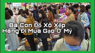 Bà Con Đổ Xô Xếp Hàng Đi Mua Gạo Ở Mỹ [upl. by Etiam617]