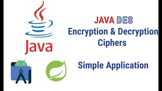 Java Encryption and Decryption  Your first DES Data Encryption Standard encrypted message [upl. by Lias]