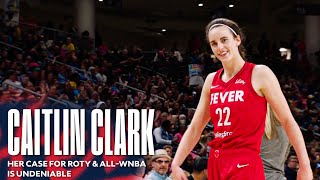 Caitlin Clarks Case For ROTY amp AllWNBA is Undeniable  Indiana Fever [upl. by Sylvanus]