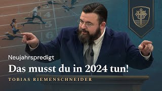 Das musst du in 2024 tun  Tobias Riemenschneider [upl. by Eluj]