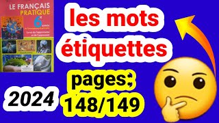 les mots étiquettes français pratique 6ème année primaire pages148149 [upl. by Wolk]