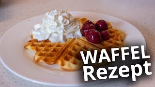 Waffeln selber machen  Waffel Rezept schnell und einfach [upl. by Jillane347]