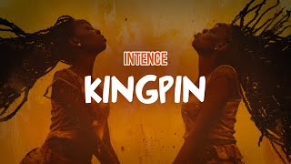 Intence  Kingpin Lyric Video [upl. by Yluj113]