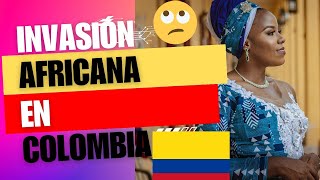 LAS MENTIRAS SOBRE LOS INMIGRANTES AFRICANOS EN COLOMBIA Y FRANCIA MÁRQUEZ [upl. by Attenwad]