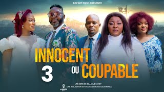 INNOCENT OU COUPABLE EPISODE 3 Nouveau Film congolais BelArt Prod novembre 2024 [upl. by Akired498]