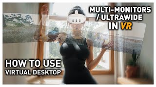 How to use MultiMonitors  Ultrawides in VR Virtual Desktop [upl. by Norford]