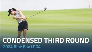 Condensed Third Round  2024 Blue Bay LPGA [upl. by Lalo]