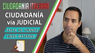 ⚖️ Ciudadanía Vía JUDICIAL por Falta de Turnos y por Linea Materna 🇮🇹 [upl. by Zzabahs]