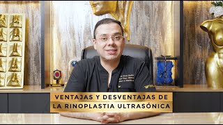 Ventajas y desventajas de la rinoplastia ultrasónica 👃  Dr Jaime Pachón [upl. by Schell]