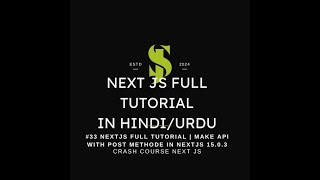 Next Js Full Tutorial in HindiUrdu 33  Make API with Post Methode [upl. by Alliuqat]