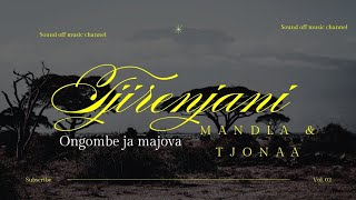 Tjirenjani song  Mandla Murangi amp Tjonaa Ndjarakana [upl. by Emmerich862]