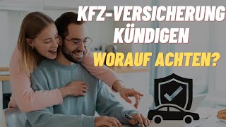 🤔KFZ Versicherung kündigen  worauf achten 2024 [upl. by Dombrowski257]