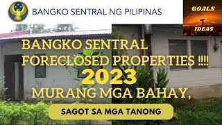 Central Bank Foreclosed Properties For Sale ng Bangko Sentral 2023 [upl. by Lachance10]