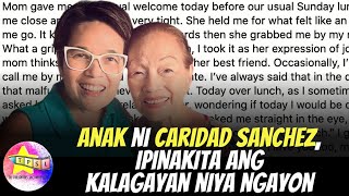 Anak ni Caridad Sanchez ipinakita ang kalagayan niya ngayon [upl. by Carine]