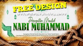 Design Gratis Maulid Nabi Muhammad  ArizKoerniawan Vr 3 design gratis nabimuhammad komputer [upl. by Ethelda752]