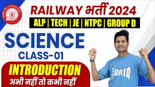 Railway 2024 ALPTechNTPCGroup D 🚀 Railway Science by Neeraj Sir  Science Introduction Class [upl. by Timofei]