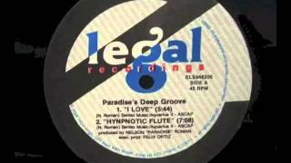 Paradises Deep Groove ‎ I Love [upl. by Christal]