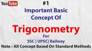 Trigonometry Part1 Basic Concepts  Most Important Topic For  SSC CGL CHSL MTS CPO  UPSC  RRB [upl. by Viguerie]