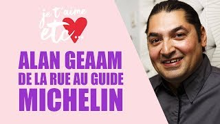 Alan Geaam  de la rue au guide Michelin [upl. by Mylor]