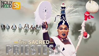 The Sacred Priestess  This Movie Is BASED ON A TRUE LIFE STORY  African Movies [upl. by Matthias]