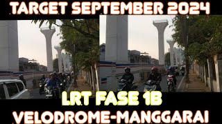 SEBENTAR LAGI JALUR NYAMBUNG MANGGARAIII PROGRES KERETA LRT FASE 1B VELODROMEMANGGARAI 13724 [upl. by Soni]