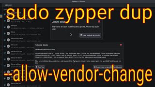 Tumbleweed GUI update fails try sudo zypper dup allowvendorchange [upl. by Silvana650]