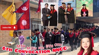 6th Convocation  NNCC college  MTH  MDiv  BTH DTH CTH  Nepal Theology  Korean Guest❤️ [upl. by Ycak771]