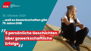 weil es Gewerkschaften gibt 75 Jahre DGB [upl. by Rafaelita]