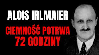 Alois Irlmaier o nadejściu CIEMNOŚCI Wszystko potrwa 3 dni [upl. by Weil250]