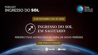 INGRESSO DO SOL EM SAGITÁRIO 2024 [upl. by Liu373]