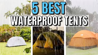 The 5 BEST Waterproof Tents for Heavy Rain Bought amp Tested [upl. by Laven]