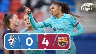 Resumen de la SD Eibar vs FC Barcelona Jornada 28  Liga F [upl. by Lynch]