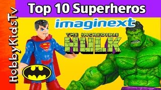 Top 10 Superheros Imaginext Superman Hulk Batman by HobbyKidsTV [upl. by Renato]