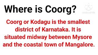 Where is Coorg  Coorg  Glimpses of India  Class 10 English [upl. by Lumpkin]