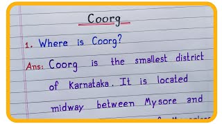 Where is Coorg  Coorg  Glimpses of India  Class 10 English  Best English Handwriting [upl. by Toms]