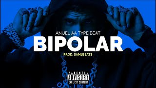 FREE quotBIPOLARquot Anuel AA type Beat  Beat Reggaeton Instrumental  Pista de Reggaeton 2024 [upl. by Oigaib748]