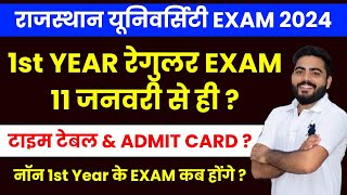 RAJASTHAN UNIVERSITY 1ST YEAR REGULAR EXAM 11 जनवरी से ही   TIME TABLE amp ADMIT CARD NON EXAM कब [upl. by Rausch]