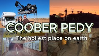 COOBER PEDY TOWNSHIP  THE HOLIEST PLACE ON EARTH  We discover lots to see UNDERGROUND and above [upl. by Nosle]