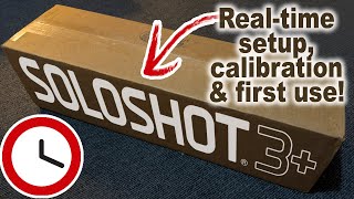 Soloshot 3 Real Time SetUp Calibration and First Use [upl. by Avah]