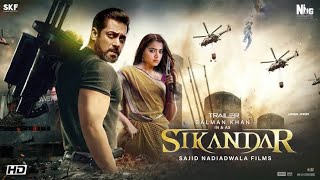 SIKANDAR  Official Trailer  Salman Khan  Rashmika Mandanna  Vidyut Jammwal AR Murugadoss [upl. by Ekaj]