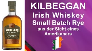 Kilbeggan Small Batch Rye Irish Whiskey Verkostung 965 von WhiskyJason [upl. by Irpak877]