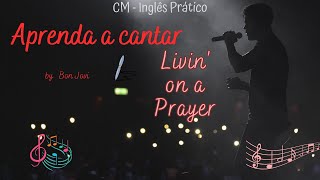 Vamos aprender a música  Livin on a Prayer [upl. by Acirat672]