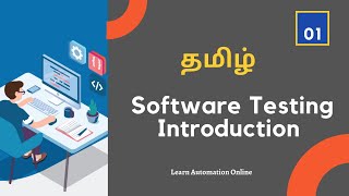 Manual Testing  01  Introduction to Software Testing  Tamil  Absolute beginner guide [upl. by Kelila]