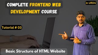 Basic Structure of HTML Website  FrontEnd Web Development with HTML CSS JS  Tutorial  03 [upl. by Ailahtan436]