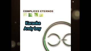 karaoke quotTratame Suavementequot Just like heaven Melerothe cure Cómplices eternos Andy Boy [upl. by Atinaw983]